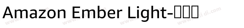 Amazon Ember Light字体转换